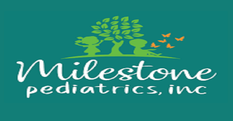 Milestone Pediatrics: Providing Quality Pediatric Care